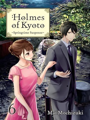 cover image of Holmes of Kyoto, Volume 6